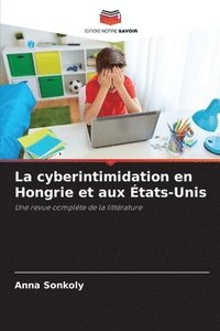 bokomslag La cyberintimidation en Hongrie et aux tats-Unis