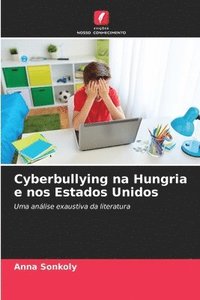 bokomslag Cyberbullying na Hungria e nos Estados Unidos