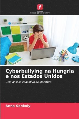 bokomslag Cyberbullying na Hungria e nos Estados Unidos