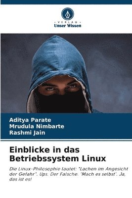 Aditya Parate, Mrudula Nimbarte, Rashmi Jain - Einblicke in das Betriebssystem Linux, Häftad