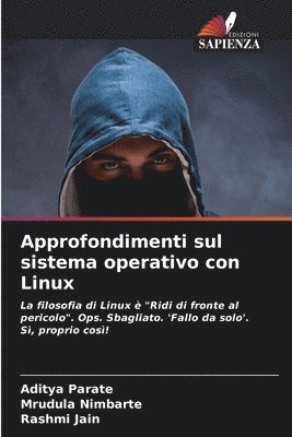 Aditya Parate, Mrudula Nimbarte, Rashmi Jain - Approfondimenti sul sistema operativo con Linux, Häftad