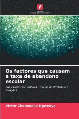 Os factores que causam a taxa de abandono escolar
