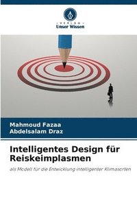 bokomslag Intelligentes Design fr Reiskeimplasmen