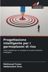 bokomslag Progettazione intelligente per i germoplasmi di riso