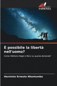 bokomslag  possibile la libert nell'uomo?