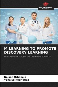 bokomslag M Learning to Promote Discovery Learning