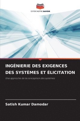 bokomslag Ingénierie Des Exigences Des Systèmes Et Élicitation