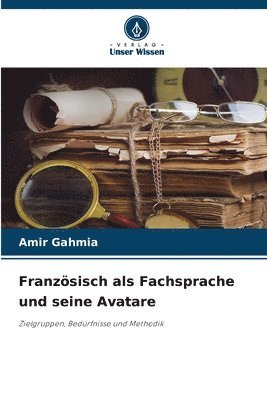 bokomslag Franzsisch als Fachsprache und seine Avatare