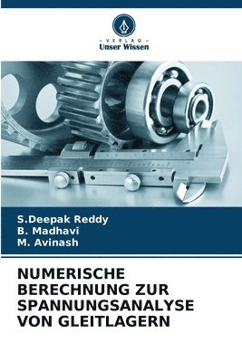 bokomslag Numerische Berechnung Zur Spannungsanalyse Von Gleitlagern