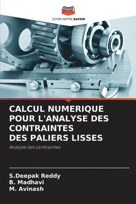 bokomslag Calcul Numerique Pour l'Analyse Des Contraintes Des Paliers Lisses