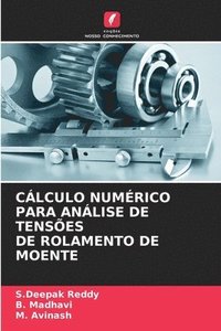 bokomslag Cálculo Numérico Para Análise de Tensões de Rolamento de Moente