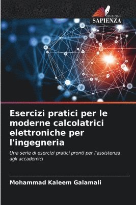 Esercizi pratici per le moderne calcolatrici elettroniche per l'ingegneria 1