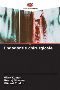 bokomslag Endodontie chirurgicale