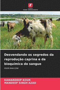 bokomslag Desvendando os segredos da reproduo caprina e da bioqumica do sangue