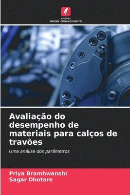 bokomslag Avaliação do desempenho de materiais para calços de travões