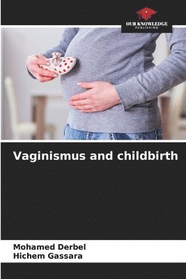 Vaginismus and childbirth 1