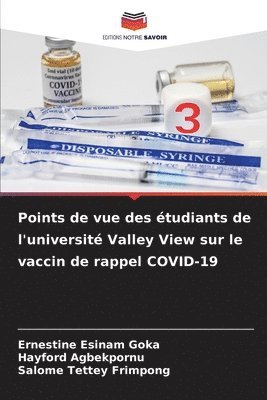 Points de vue des étudiants de l'université Valley View sur le vaccin de rappel COVID-19