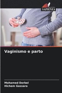 bokomslag Vaginismo e parto