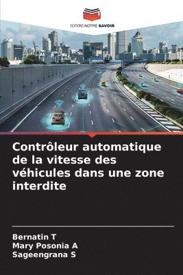 bokomslag Contrleur automatique de la vitesse des vhicules dans une zone interdite