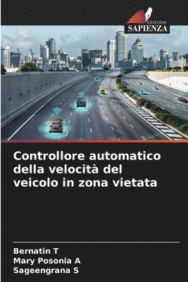 Controllore automatico della velocit del veicolo in zona vietata 1