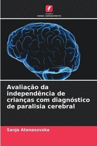 bokomslag Avaliação da independência de crianças com diagnóstico de paralisia cerebral