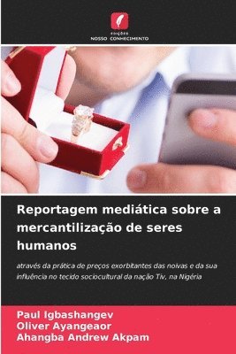 Reportagem mediática sobre a mercantilização de seres humanos