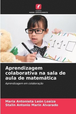 bokomslag Aprendizagem colaborativa na sala de aula de matemtica