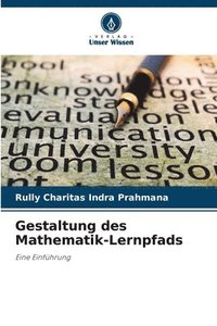 bokomslag Gestaltung des Mathematik-Lernpfads