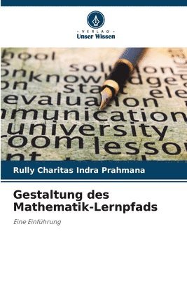 Gestaltung des Mathematik-Lernpfads 1