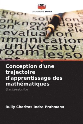 bokomslag Conception d'une trajectoire d'apprentissage des mathmatiques