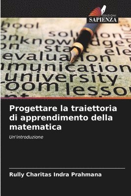 bokomslag Progettare la traiettoria di apprendimento della matematica