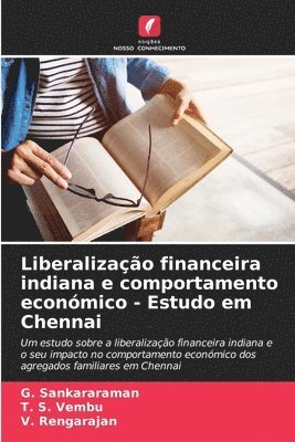 Liberalização financeira indiana e comportamento económico - Estudo em Chennai 1