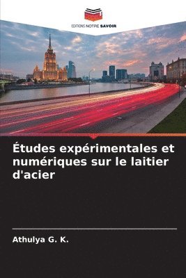 bokomslag tudes exprimentales et numriques sur le laitier d'acier