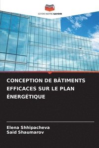 bokomslag Conception de Bâtiments Efficaces Sur Le Plan Énergétique