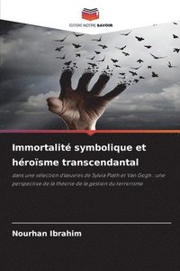 bokomslag Immortalit symbolique et hrosme transcendantal