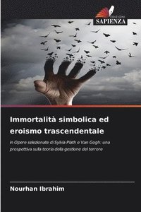 bokomslag Immortalità simbolica ed eroismo trascendentale