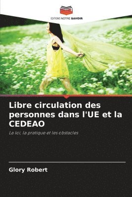 Libre circulation des personnes dans l'UE et la CEDEAO