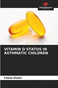 bokomslag Vitamin D Status in Asthmatic Children