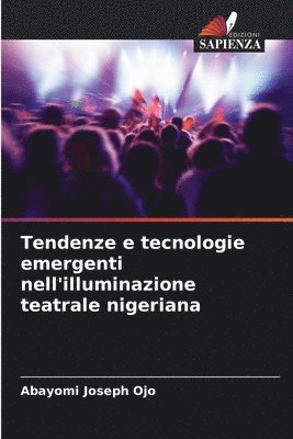 Tendenze e tecnologie emergenti nell'illuminazione teatrale nigeriana 1