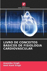 bokomslag Livro de Conceitos Básicos de Fisiologia Cardiovascular