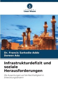 bokomslag Infrastrukturdefizit und soziale Herausforderungen