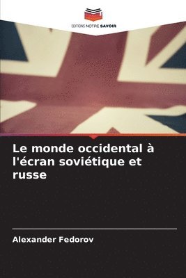 Alexander Fedorov - monde occidental à l'écran soviétique et russe, Häftad