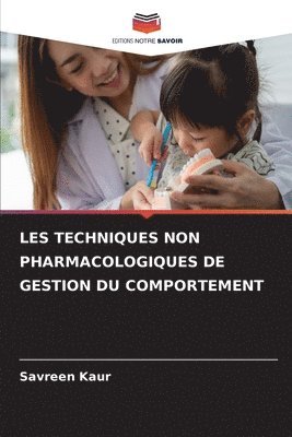 bokomslag Les Techniques Non Pharmacologiques de Gestion Du Comportement