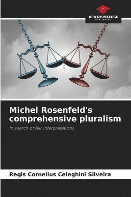 Michel Rosenfeld's comprehensive pluralism
