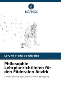 bokomslag Philosophie Lehrplanrichtlinien fr den Fderalen Bezirk