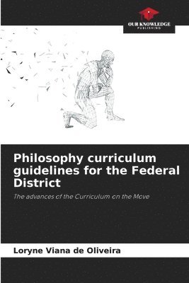 Loryne Viana de Oliveira - Philosophy curriculum guidelines for the Federal District, Häftad