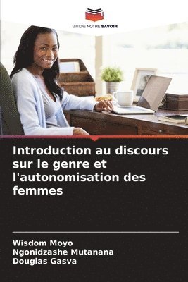 bokomslag Introduction au discours sur le genre et l'autonomisation des femmes