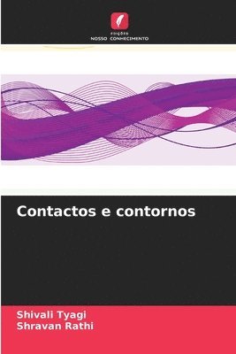Shivali Tyagi, Shravan Rathi - Contactos e contornos, Häftad