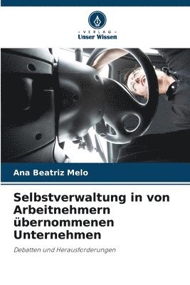 Selbstverwaltung in von Arbeitnehmern bernommenen Unternehmen 1