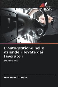 bokomslag L'autogestione nelle aziende rilevate dai lavoratori